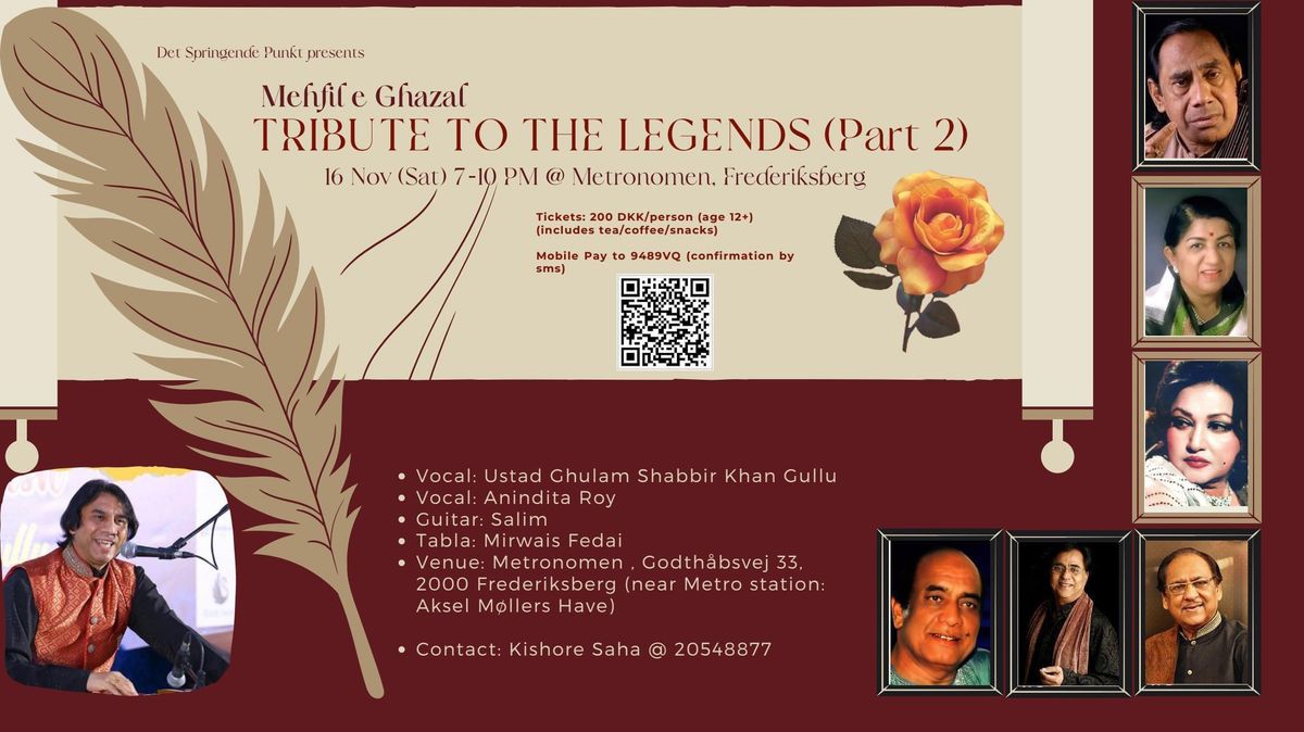 Mehfil e Ghazal - TRIBUTE TO THE LEGENDS (Part 2)