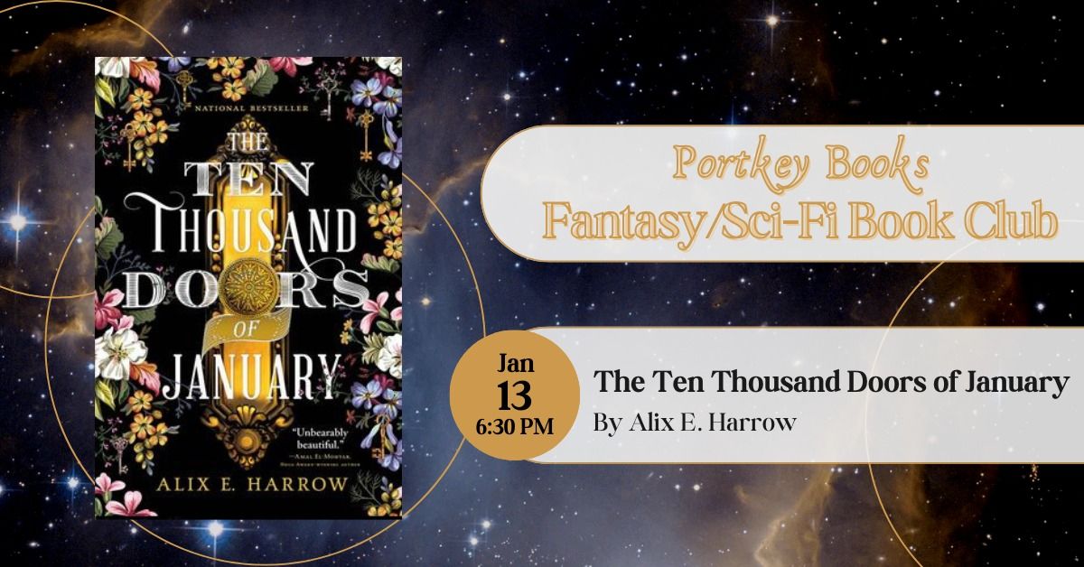 Portkey Books Fantasy\/Sci-Fi Book Club: The Ten Thousand Doors of January