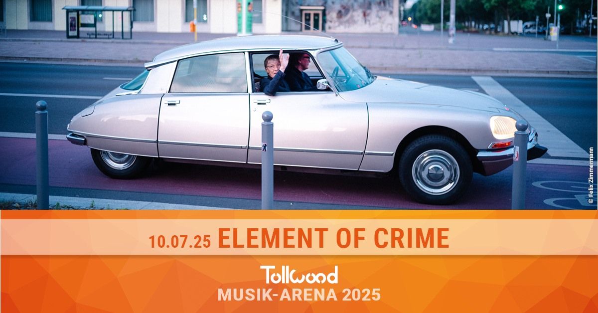 Element of Crime | Tollwood Musik-Arena 2025