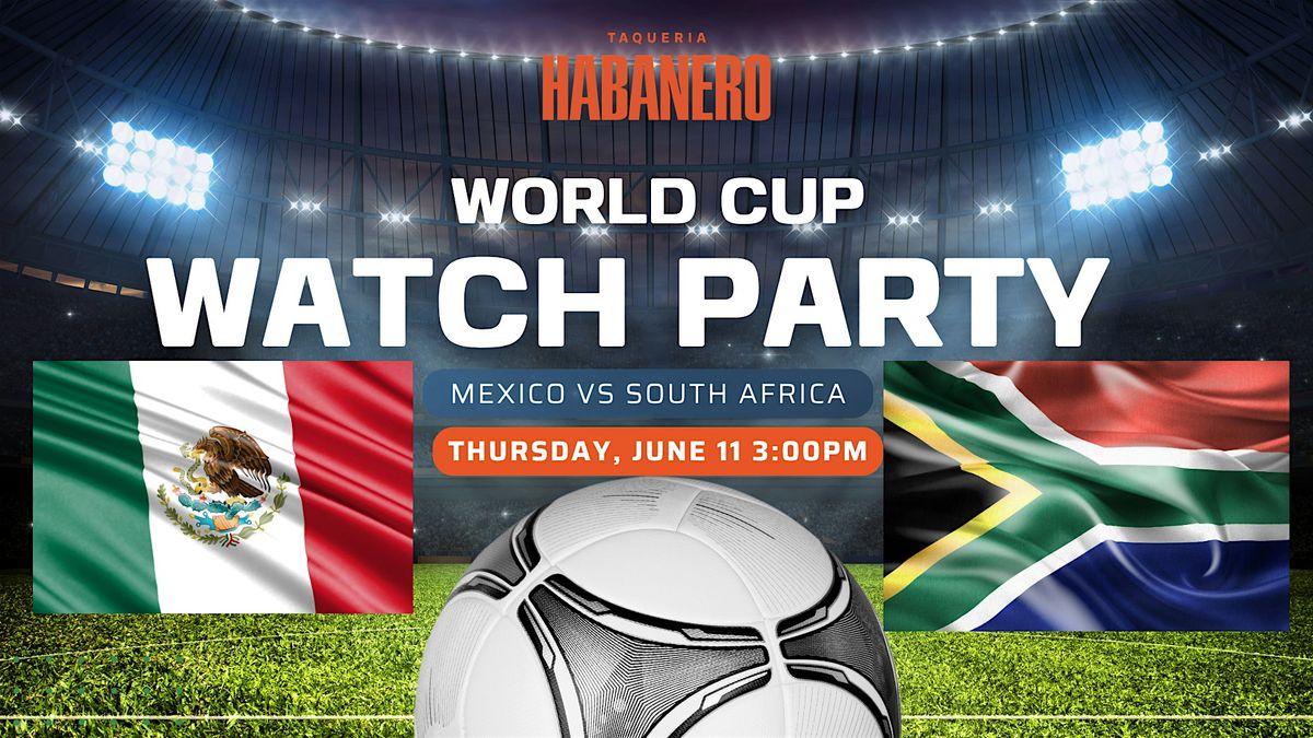 Opening Match 2026 World Cup: Mexico Vs.South Africa