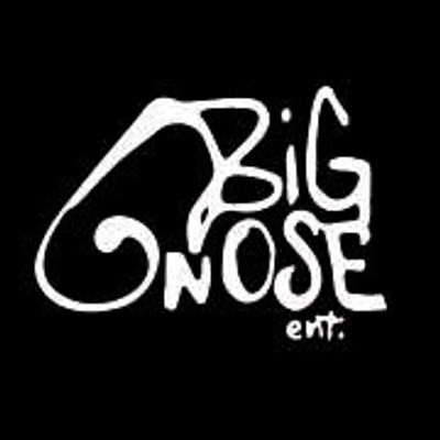 Big Nose Ent.