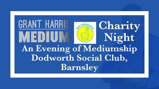 Dodworth Social Club, Barnsley - Charity fundraiser evening of mediumship 