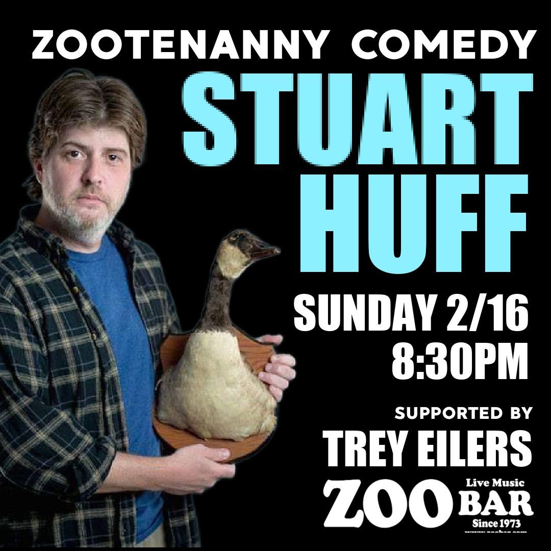 Stuart Huff: Zootenanny Comedy at The Zoo Bar