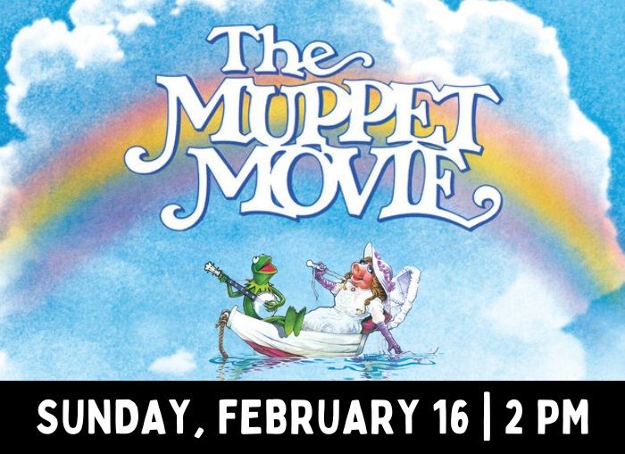 The Muppet Movie | Movies at the Miller