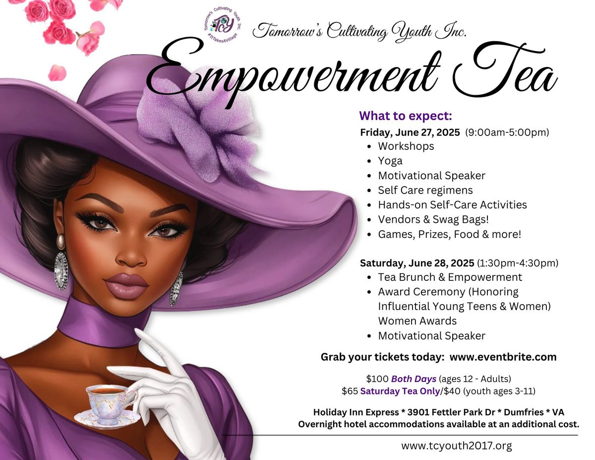 TCYouth Inc.'s - 7th Annual Women's Empowerment Retreat & Tea Fundraiser