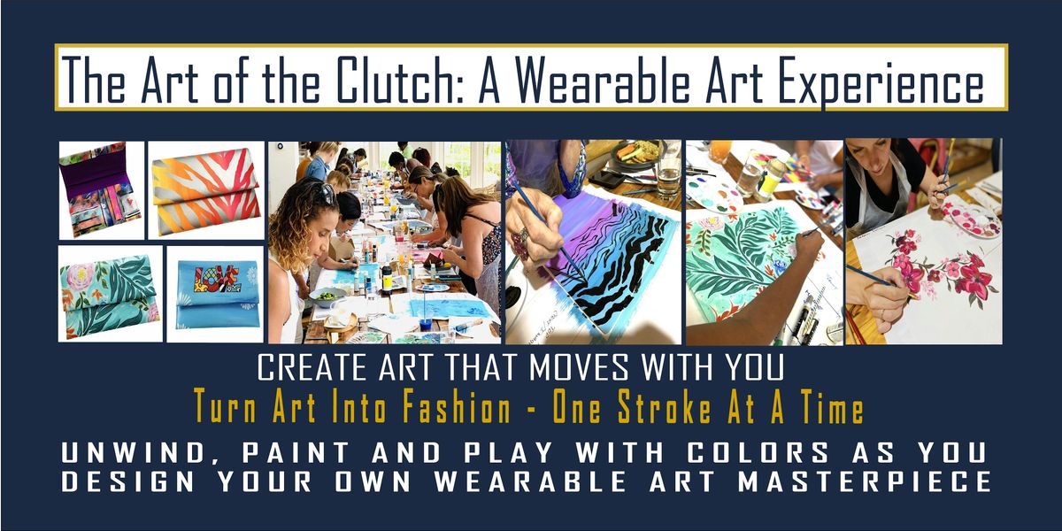 Wearable Art Experience: The Art of the Clutch
