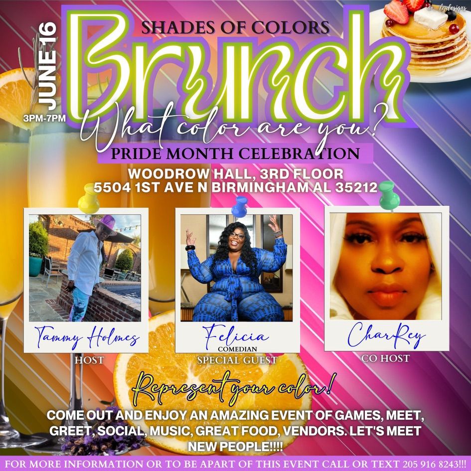 FIRST ANNUAL SHADES OF COLORS BRUNCH!!!
