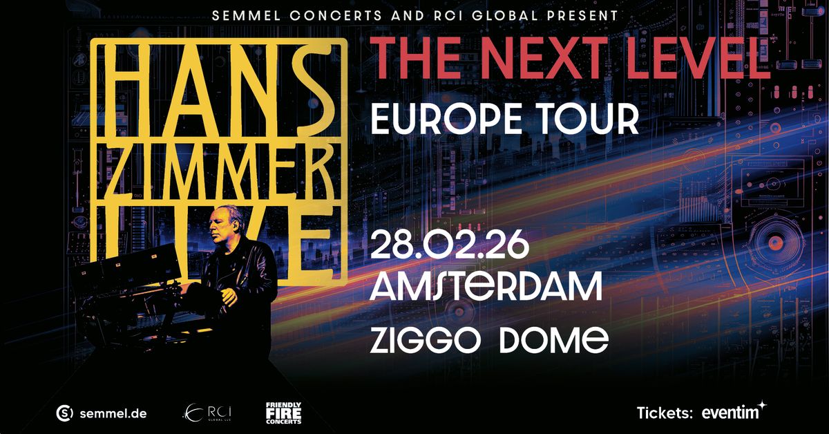 Hans Zimmer Live - The Next Level | Amsterdam