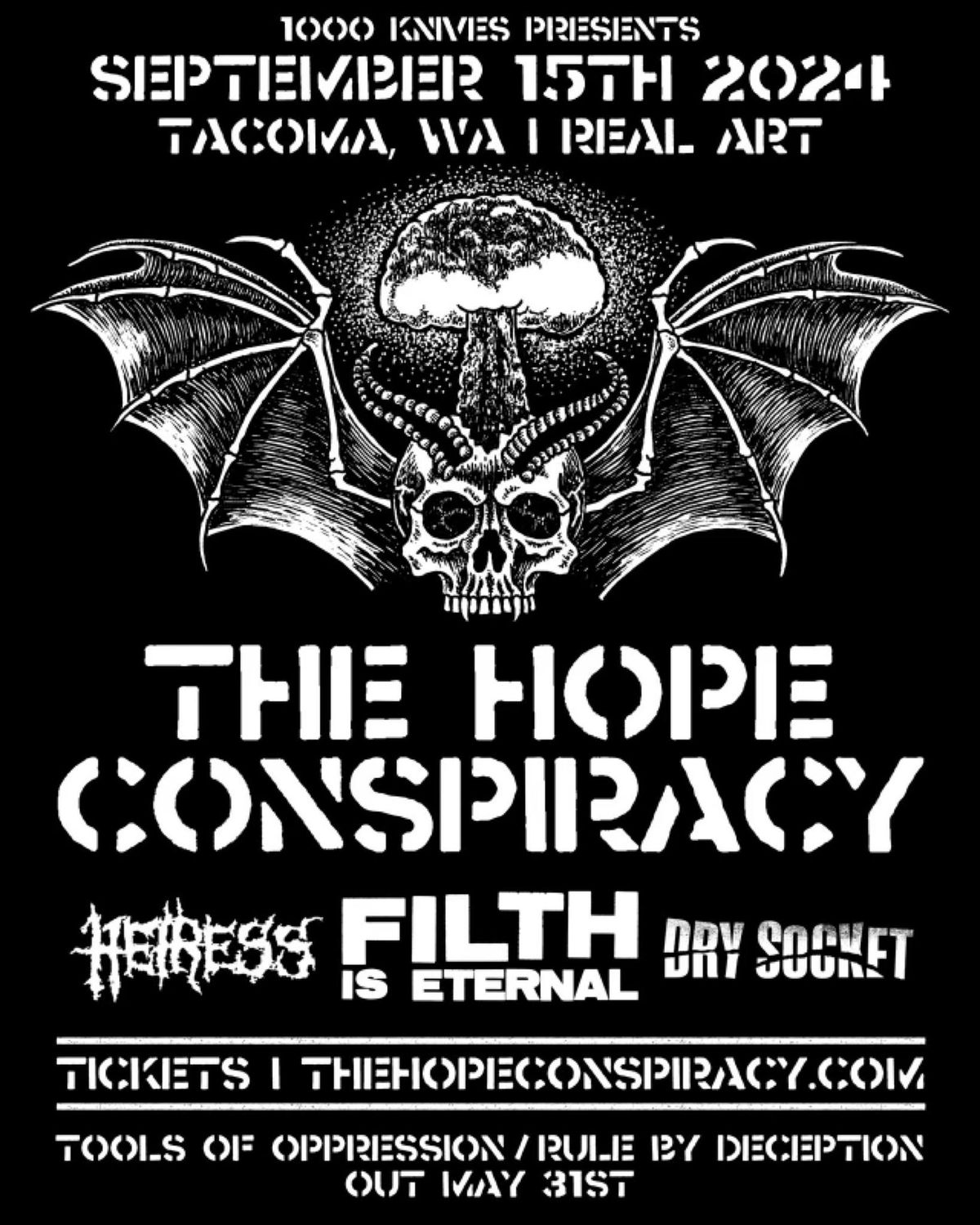 1000 Knives Presents: The Hope Conspiracy, Heiress, Filth Is Eternal, Dry Socket