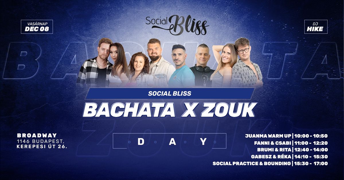 Social Bliss - Bachata x Zouk Day (Workshops & Social Practice\/Bonding)