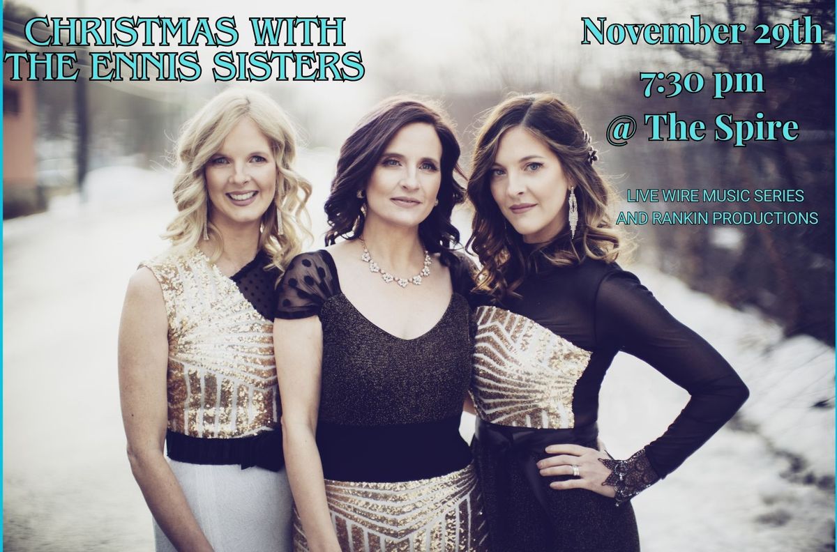 Christmas with The Ennis Sisters at Rebecca Cohn Auditorium