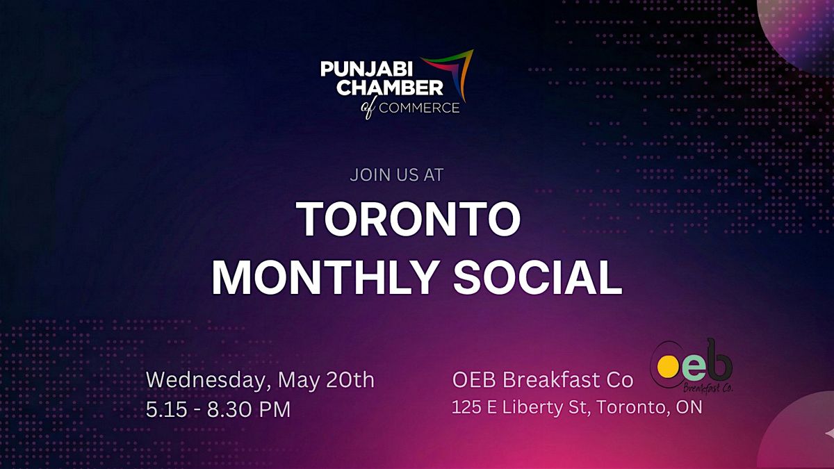 Toronto Monthly Social | May 2026 | by Punjabi Chamber of Commerce
