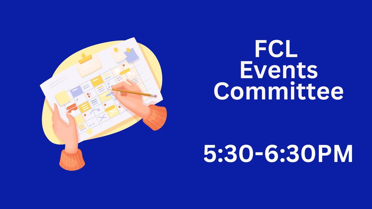 FCL Events Committee Meeting