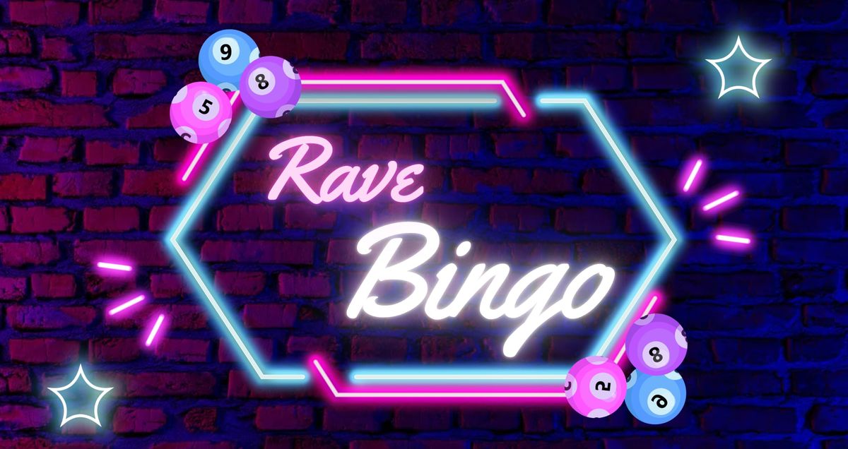 SOLD OUT. Rave Bingo!