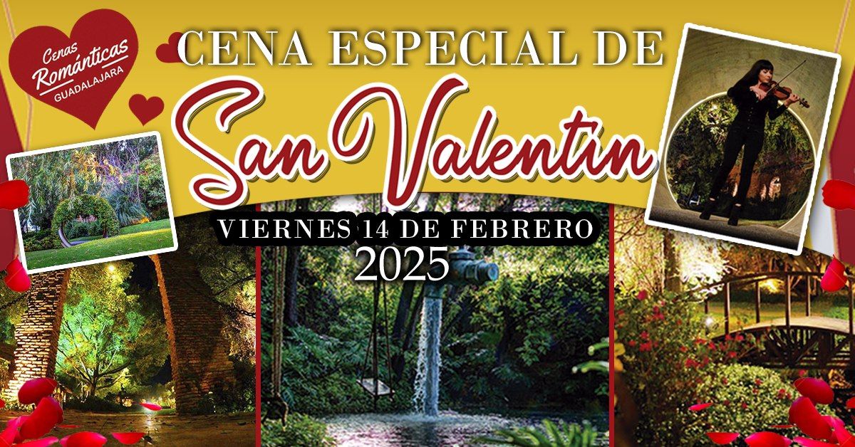 Cena Rom\u00e1ntica Especial de San Valentin 14 de Febrero 2025