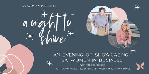 \/\/CANCELLED\/\/ SA Woman - A Night To Shine Showcase