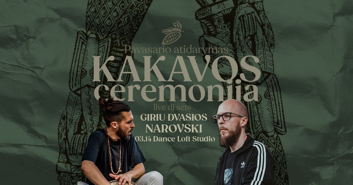 KAKAVOS CEREMONIJA | GIRI\u0172 DVASIOS | NAROVSKI | 03.14 @DANCE LOFT STUDIO