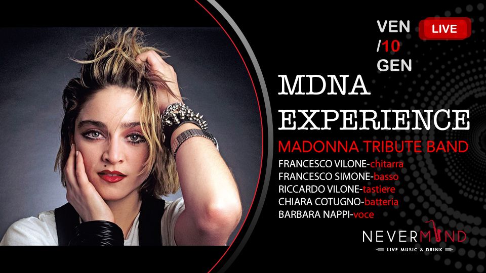 MDNA EXPERIENCE@NEVERMIND