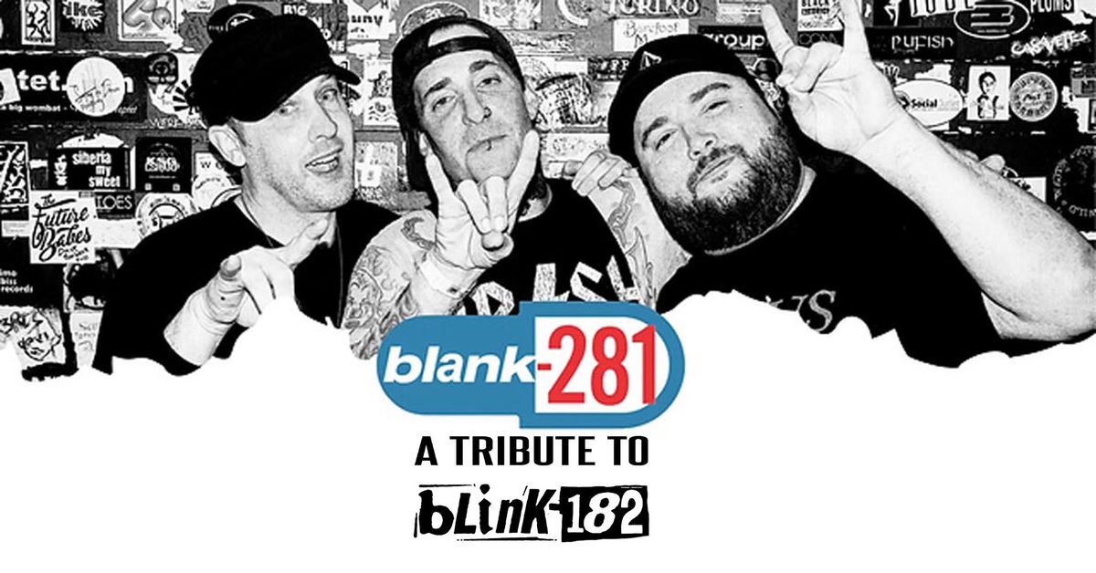 Blink-182 Tribute: Blank-281