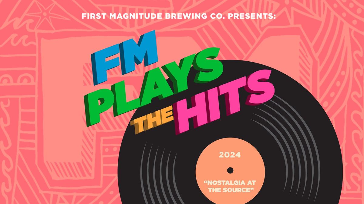 FM Plays the Hits!