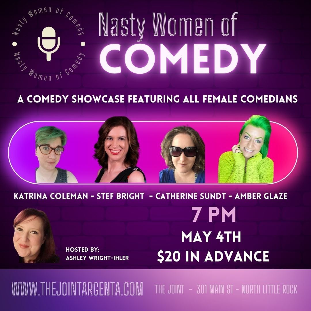 Nasty Women of Comedy  **All Female Showcase**
