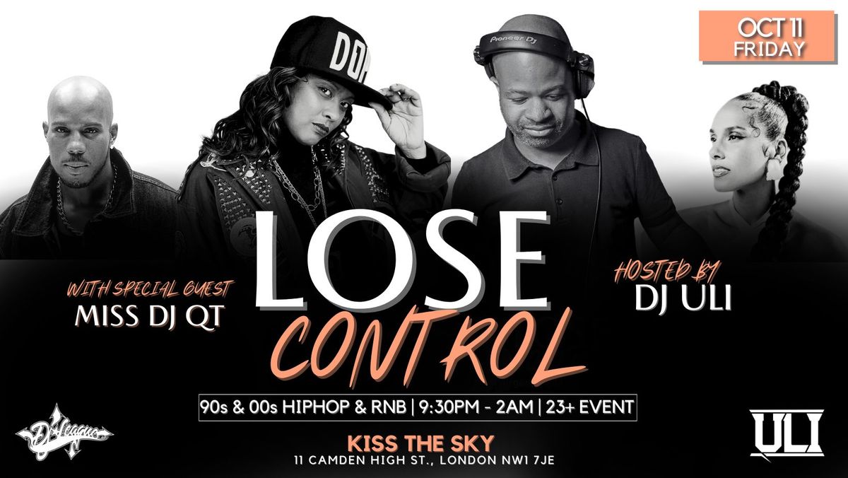 LOSE CONTROL Vol.6 - 90s & 00s HipHop & RnB Event