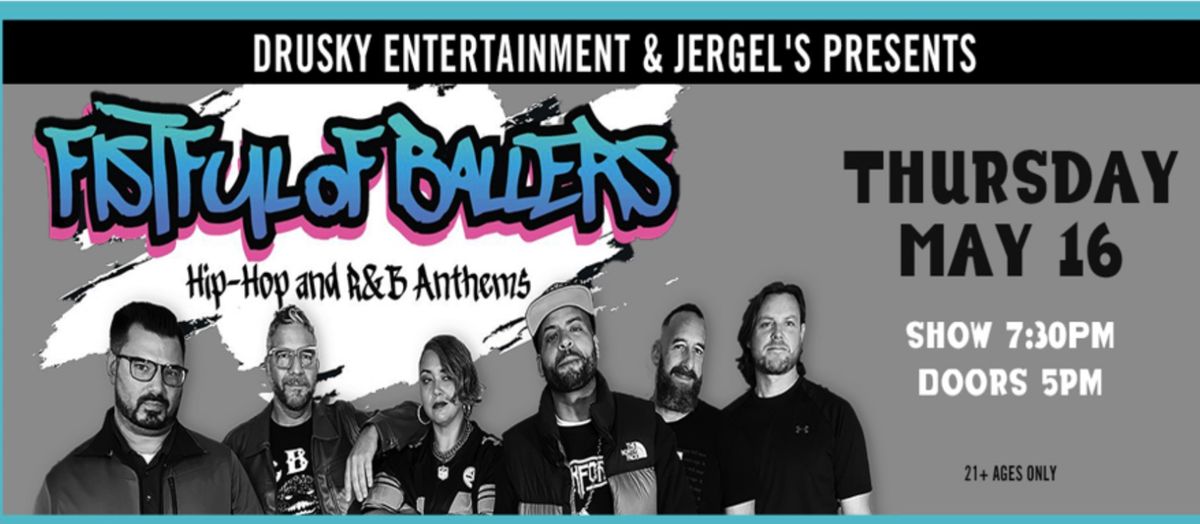 Fistful of Ballers (Hip-Hop Anthems) Thirsty Thursday Throwback @Jergels! 
