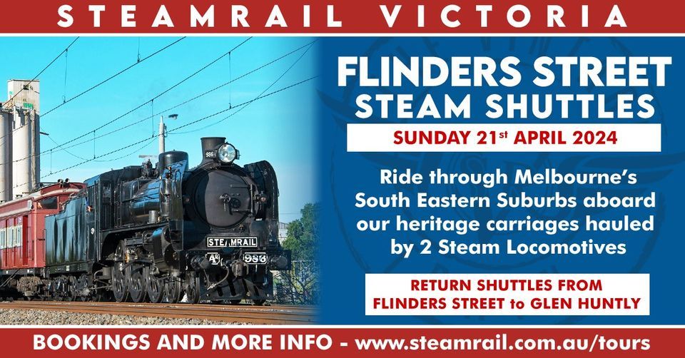 Flinders Street Steam Shuttles - Sunday 21st April 2024
