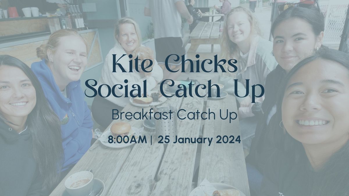 Kite Chicks Social Catch Up