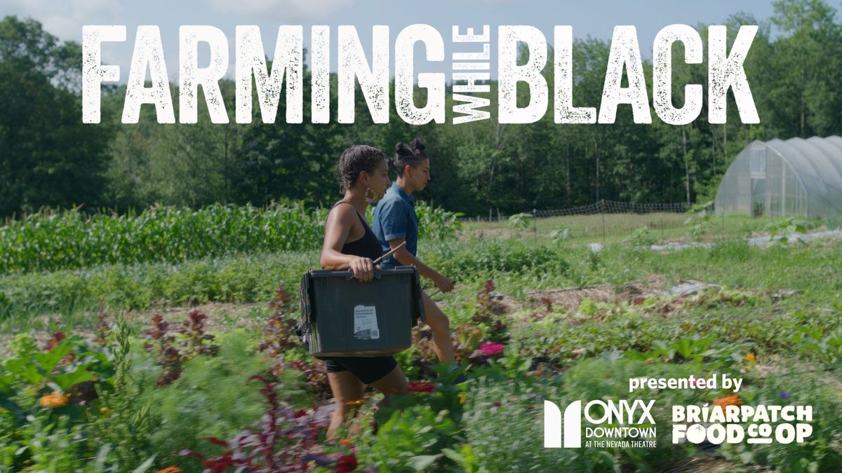 Farming While Black Film Screening