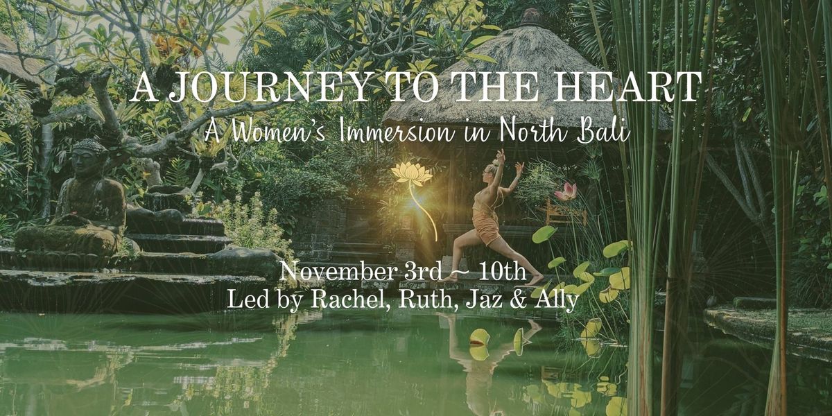 North Bali Women's Immersion - A Journey to the Heart