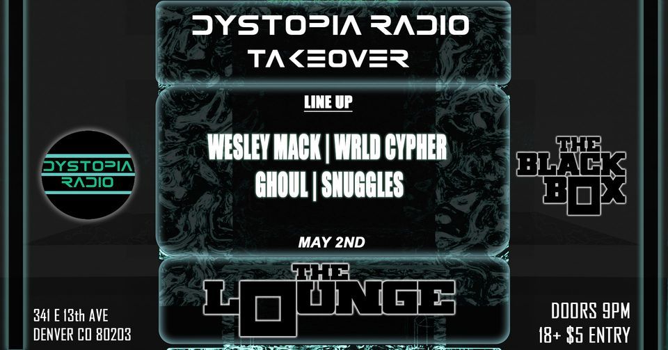 Dystopia Radio Takeover : The Lounge