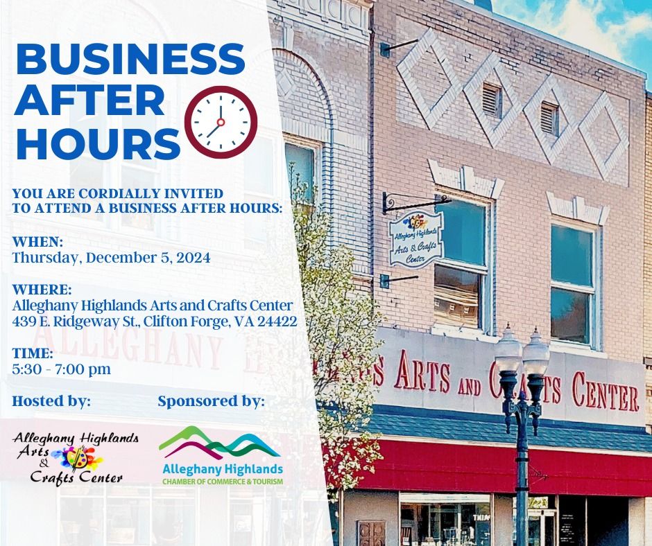 Business After Hours at The Alleghany Highlands Arts and Crafts Center