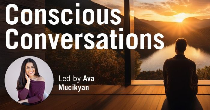 Conscious Conversations