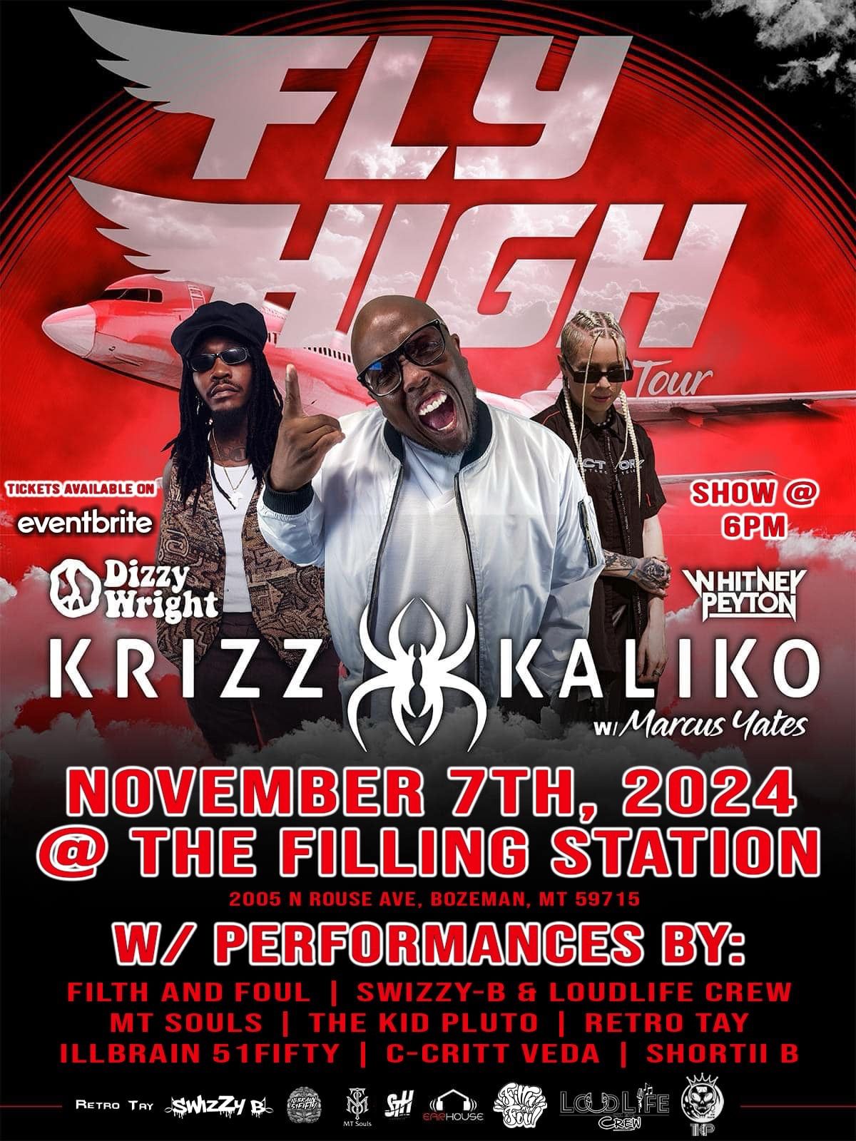 Fly High Tour w\/ Krizz Kaliko \/ Dizzy Wright \/ Whitney Peyton in Bozeman 