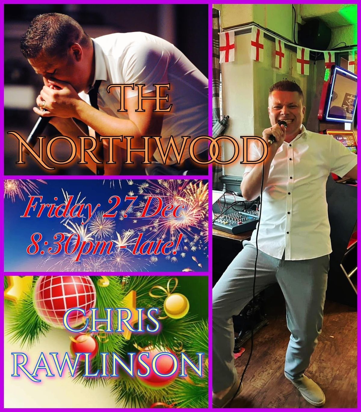 Chris Rawlinson at The Northwood