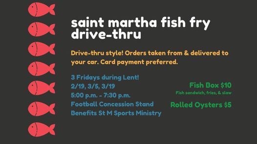 St Martha Drive-Thru Fish Fry