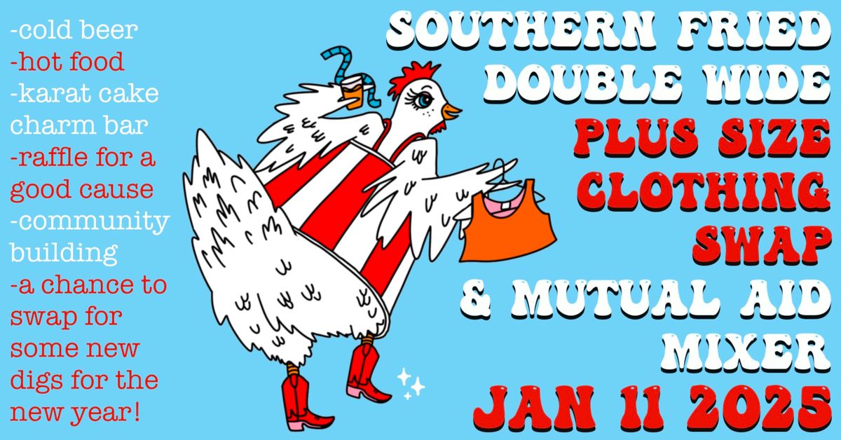 Southern Fried Double Wide Plus Size Clothing Swap