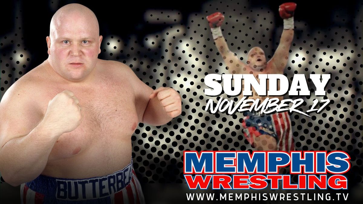 NOV. 17 | Boxing legend Butterbean is coming to Memphis Wrestling!