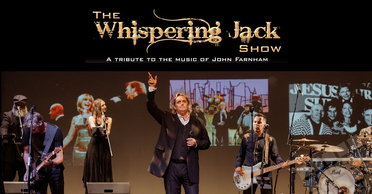 Whispering Jack - Tribute to John Farnham