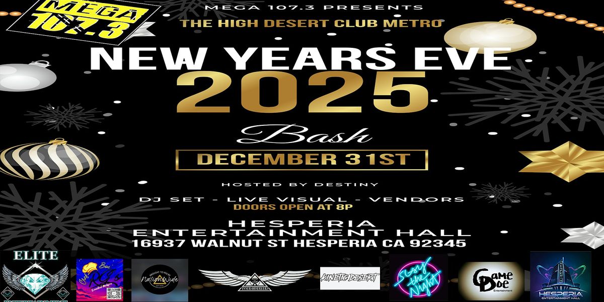 MEGA 107.3 NYE BASH Hosted By Destiny & Music By DJ COOL LOU