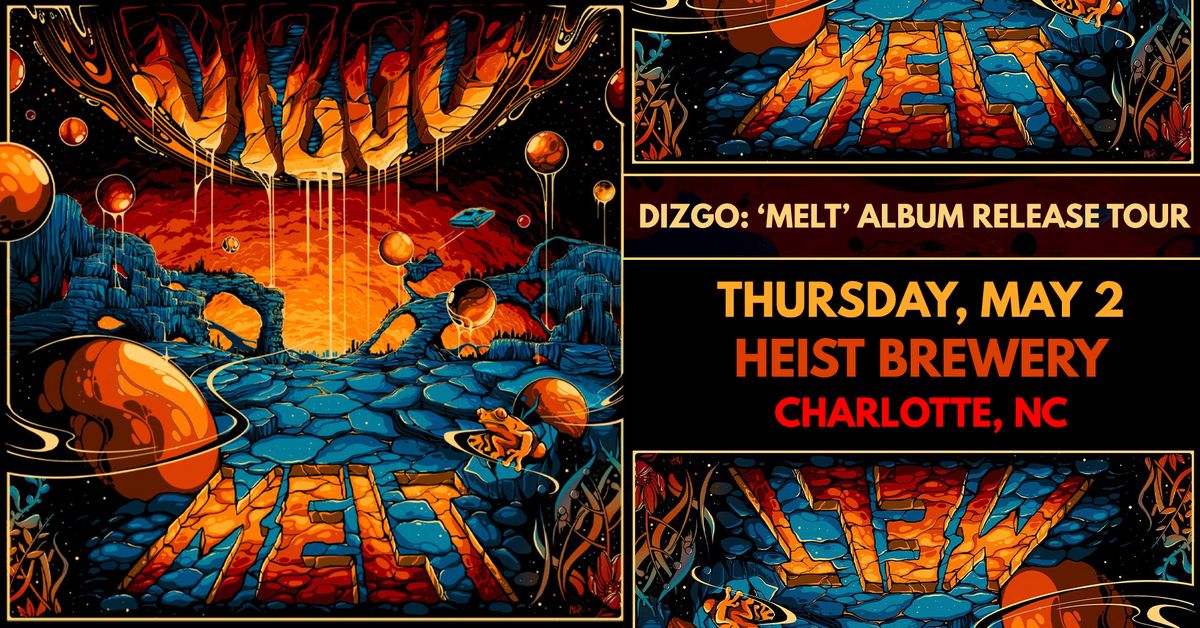 Dizgo w\/Council Ring at Heist Brewery (NoDa) - 'Melt' Album Release Tour