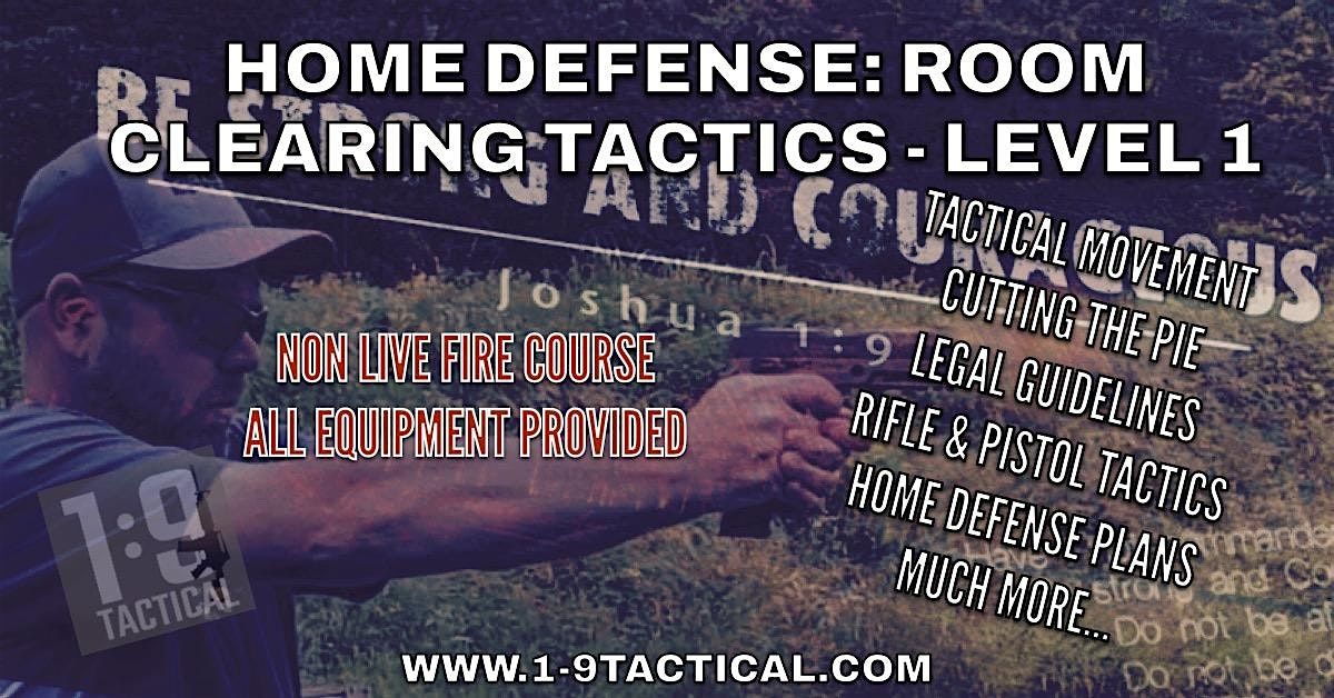 Home Defense: Room Clearing Tactics (Level 1 \/ Non Live Fire Class)