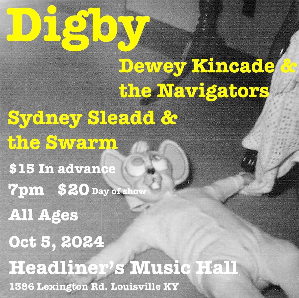 Digby, Dewey Kincade, Sydney Sleadd