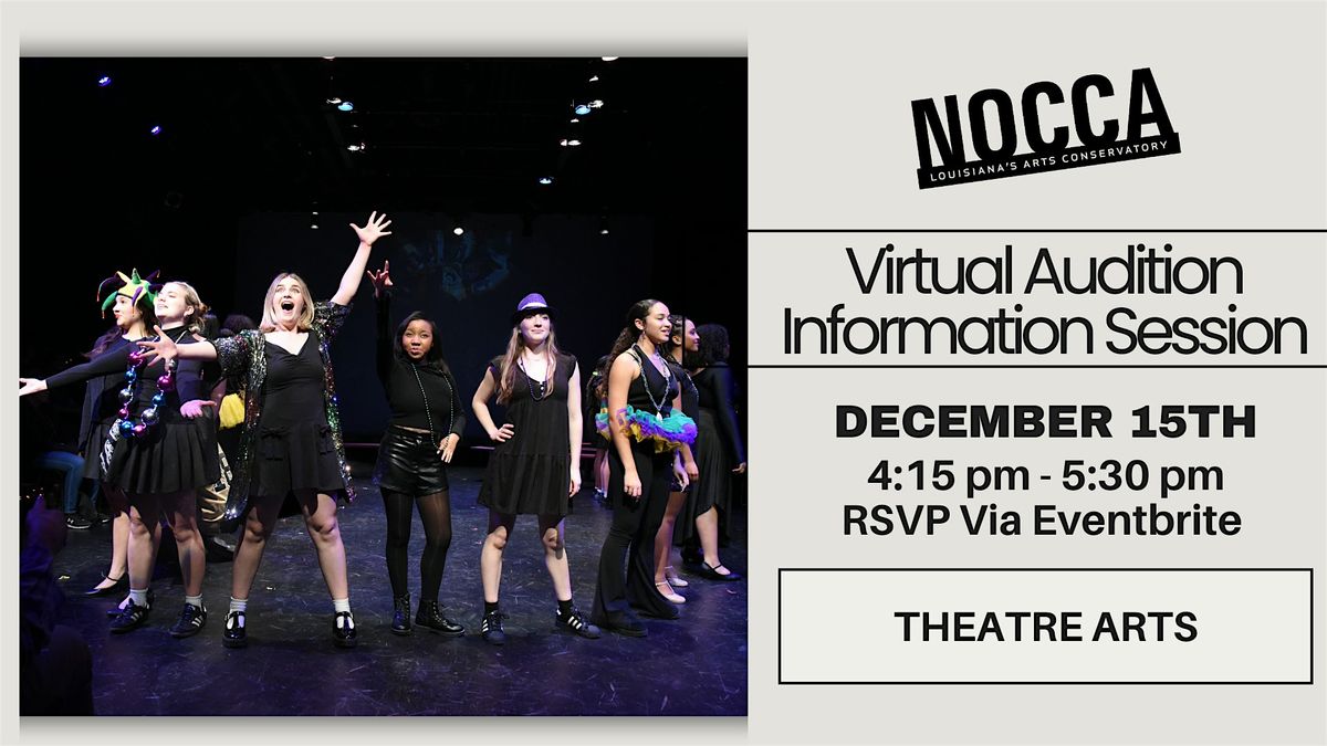 2026 - 27 VIRTUAL Audition Information Session in THEATRE ARTS