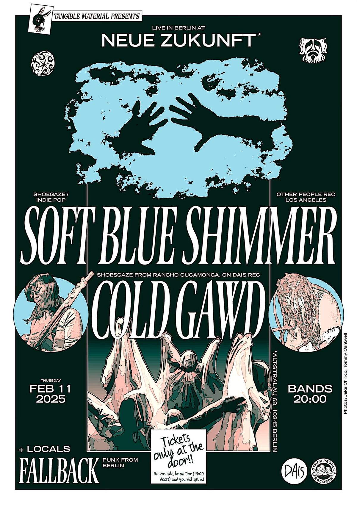 SOFT BLUE SHIMMER + COLD GAWD + FALLBACK @ Neue Zukunft, Berlin