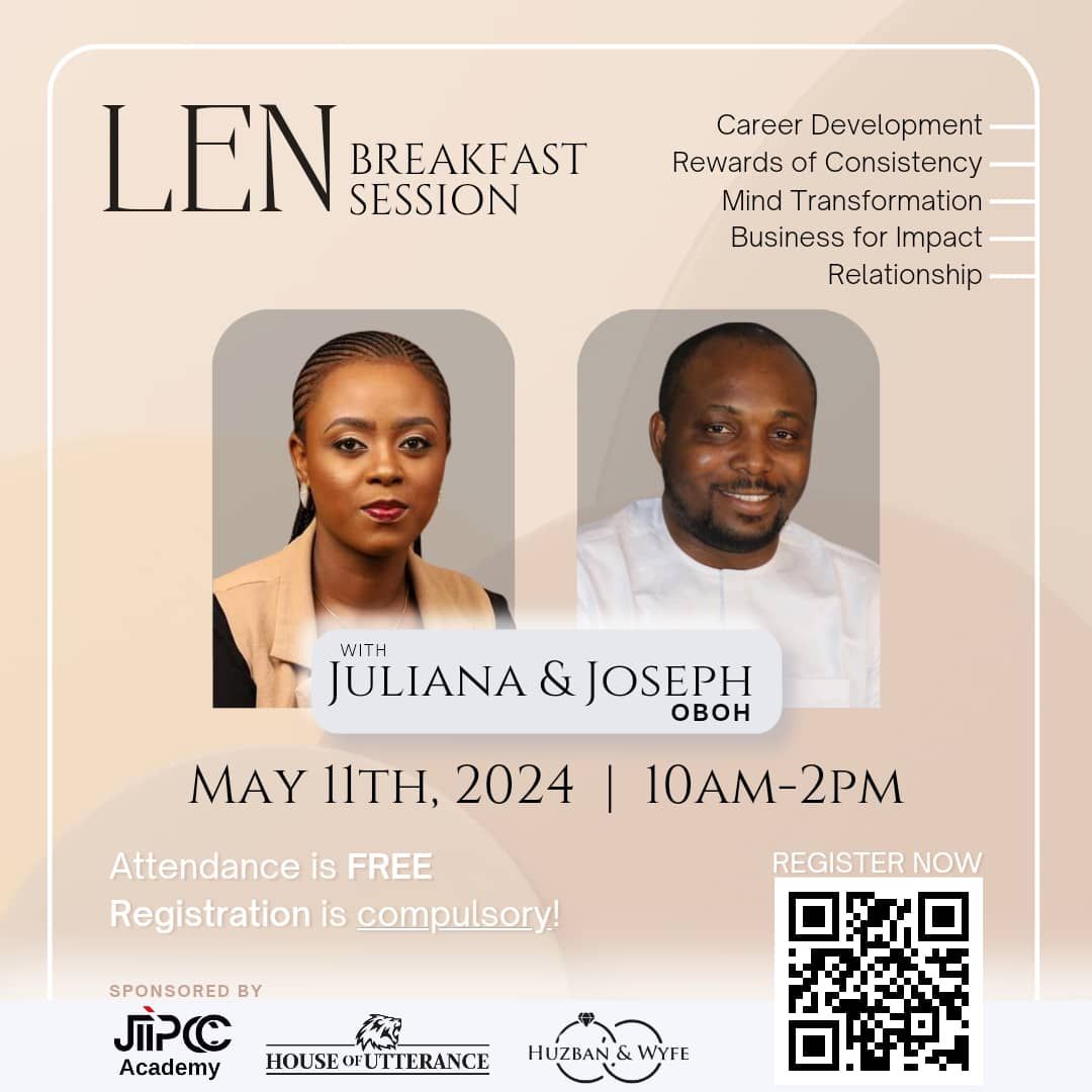 LEN with Juliana and Joseph Oboh To Attend is FREE Registration is compulsory https:\/\/bit.ly\/49xen5v