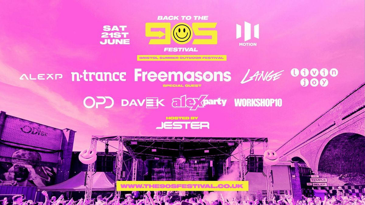 Back To The 90s - Summer Outdoor Festival - Motion [PRE-SALE TICKETS ON SALE 9AM FRIDAY!]