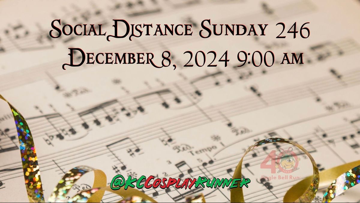 Social Distance Sunday #246