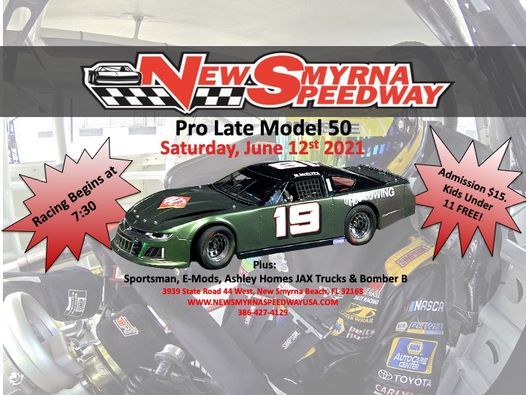 Pro Late Model 50 New Smyrna Speedway New Smyrna Beach 12 June 21